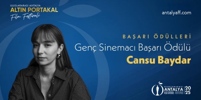 Genç Sinemacı Başarı Ödülü Cansu Baydar’a Takdim Edilecek