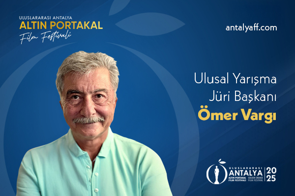 62. Uluslararası Antalya Altın Portakal Film Festivali’nde Ulusal Uzun Metraj Jüri Başkanı Ömer Vargı Oldu