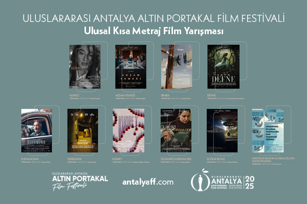 62. Uluslararası Antalya Altın Portakal Film Festivali - Ulusal Kısa Film Yarışması Filmleri