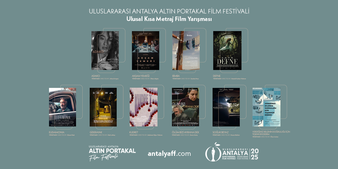 62. Uluslararası Antalya Altın Portakal Film Festivali - Ulusal Kısa Film Yarışması Filmleri