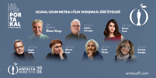 62. Altın Portakal, Ulusal Uzun Metraj Film Yarışması Jüri Üyeleri Açıklandı!